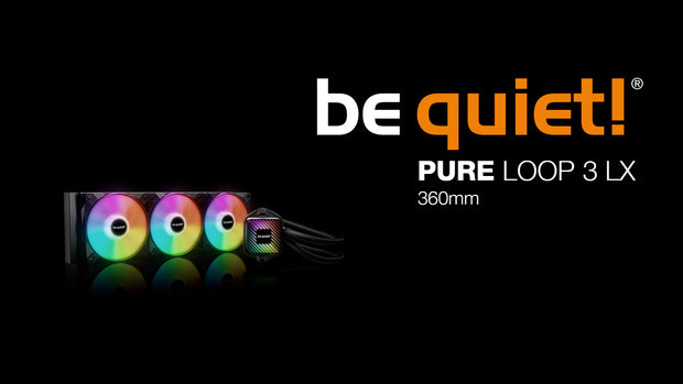 be quiet! Pure Loop 3 LX 360mm - Banner